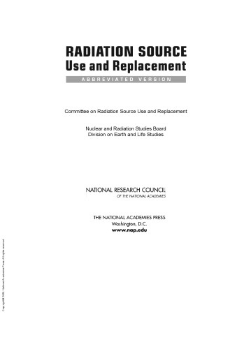 Radiation Source Use and Replacement : Abbreviated Version