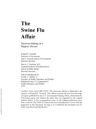 Swine Flu Affair : Decision-Making on a Slippery Disease