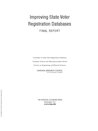 Improving State Voter Registration Databases : Final Report