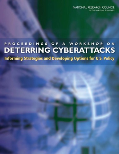 Proceedings of a Workshop on Deterring Cyberattacks