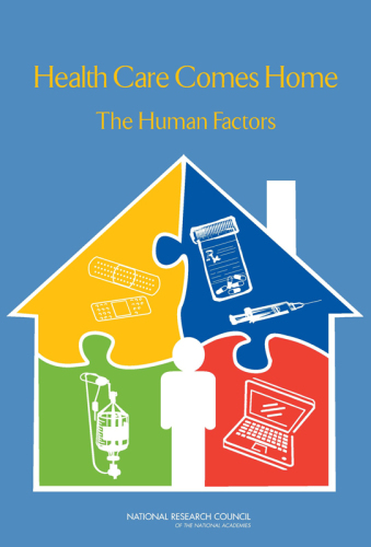 Health Care Comes Home: The Human Factors