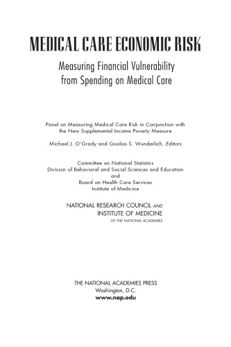 Medical care economic risk : measuring financial vulnerability from spending on medical care