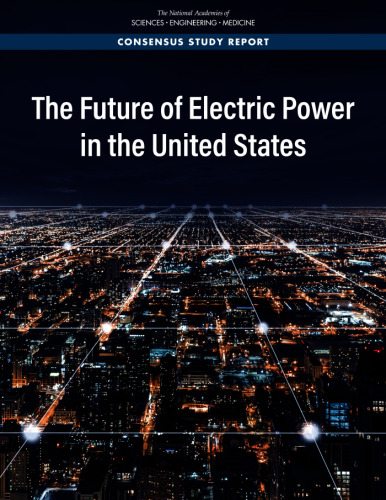 The Future of Electric Power in the United States