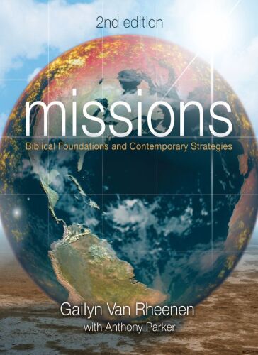 Missions : biblical foundations & contemporary strategies
