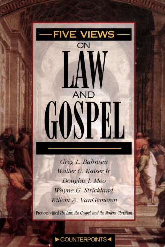 Five Views on Law and Gospel
