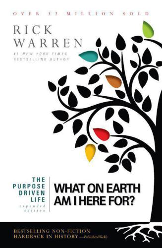 The purpose-driven life: what on earth am I here for?