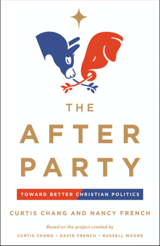 The After Party Toward Better Christian Politics
