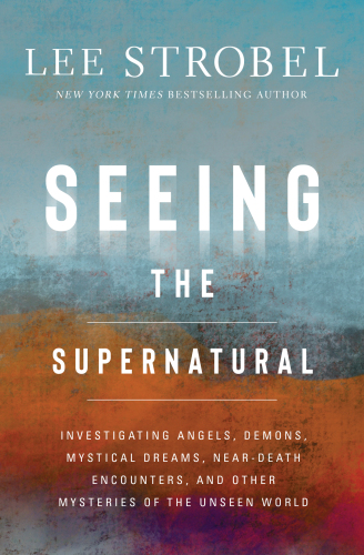 Seeing the Supernatural