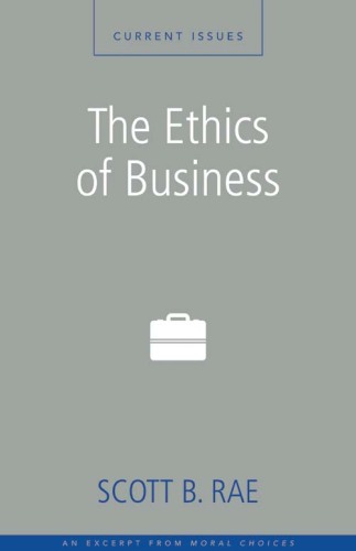 The Ethics of Business: A Zondervan Digital Short