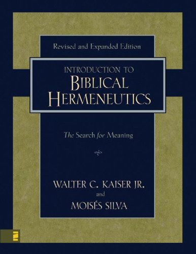 Introduction to biblical hermeneutics : the search for meaning