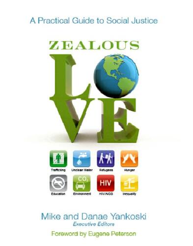 Zealous Love: A Practical Guide to Social Justice