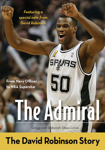 The Admiral. The David Robinson Story