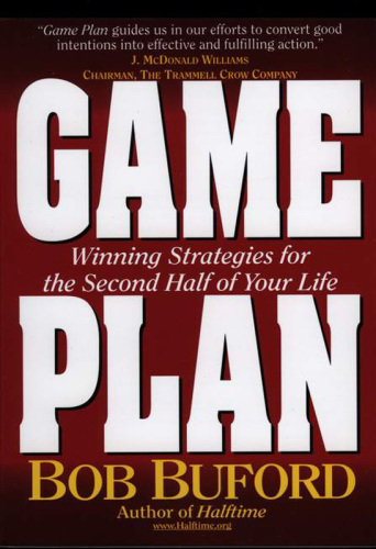 Game Plan: Winning Strategies for the Second Half of Your Life