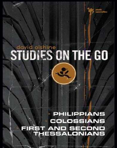 The Philippians, Colossians, First and Second Thessalonians