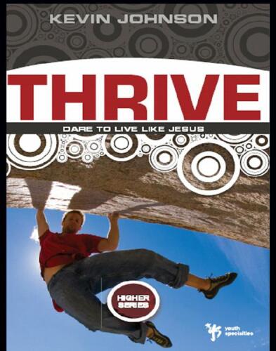 Thrive: Dare to Live Like Jesus