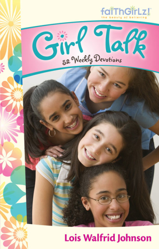 Girl Talk. 52 Weekly Devotions