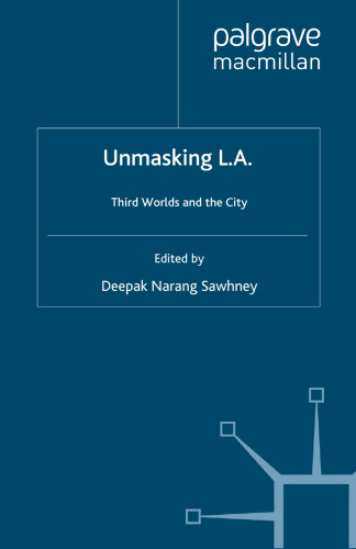 Unmasking L.A.: Third Worlds and the City