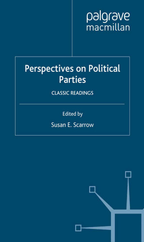 Perspectives on Political Parties: Classic Readings