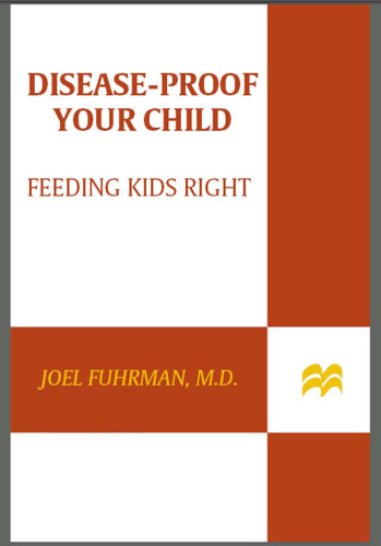 Disease-proof your child: feeding kids right