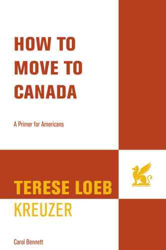 How to Move to Canada: A Primer for Americans
