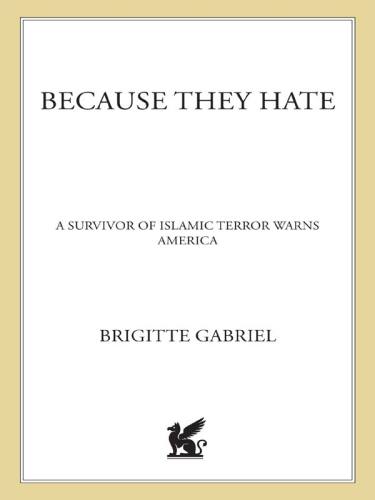 Because They Hate: A Survivor of Islamic Terror Warns America