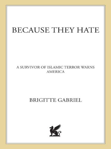 Because They Hate: A Survivor of Islamic Terror Warns America