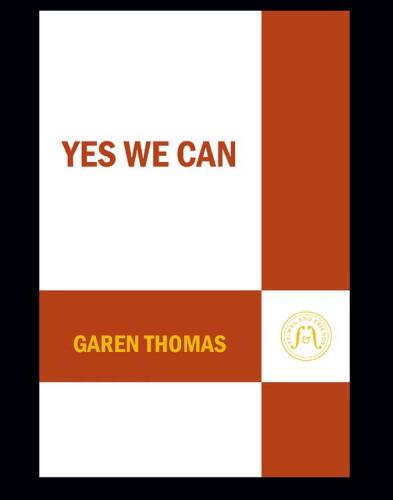 Yes We Can. A Biography of President Barack Obama