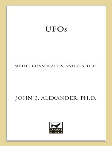 UFOs. Myths, conspiracies, and realities