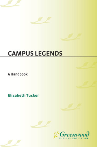 Campus Legends : A Handbook