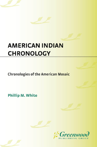 American Indian Chronology : Chronologies of the American Mosaic