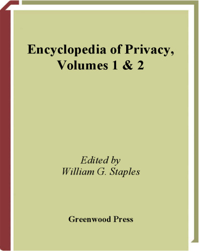 Encyclopedia of Privacy Two Volumes