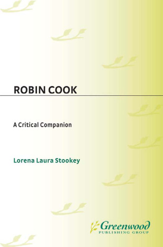 Robin Cook: A Critical Companion (Critical Companions to Popular Contemporary Writers)