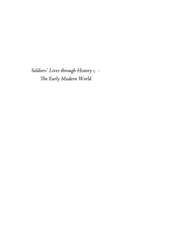Soldiers' Lives through History: The Early Modern World