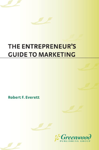 The Entrepreneur's Guide to Marketing