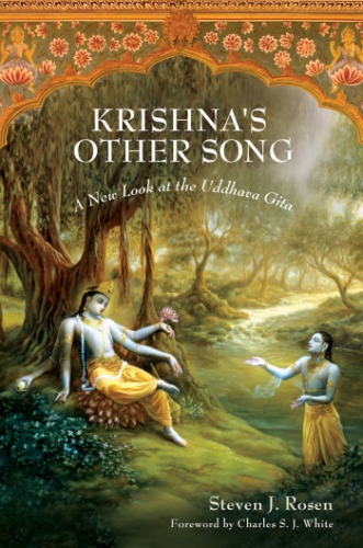 Krishna's Other Song: a New Look at the Uddhava Gita