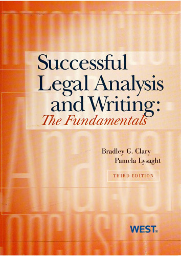 Successful Legal Analysis and Writing: The Fundamentals