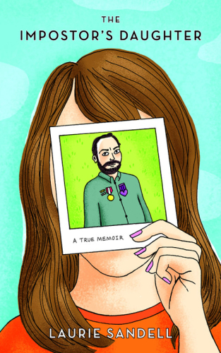 The Imposter's Daughter: A True Memoir
