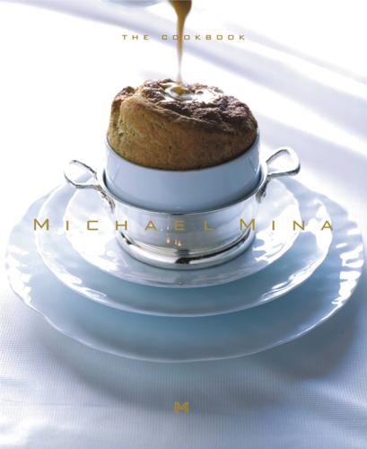 Michael Mina: the cookbook
