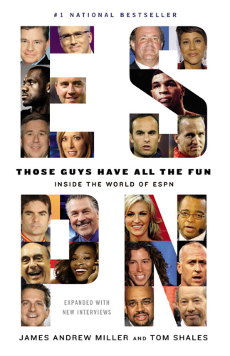 Those guys have all the fun: inside the world of ESPN