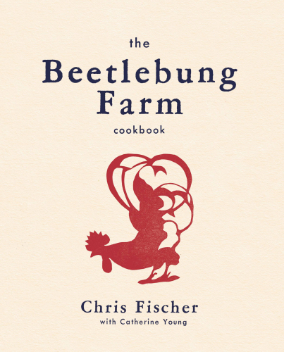 The Beetlebung Farm Cookbook
