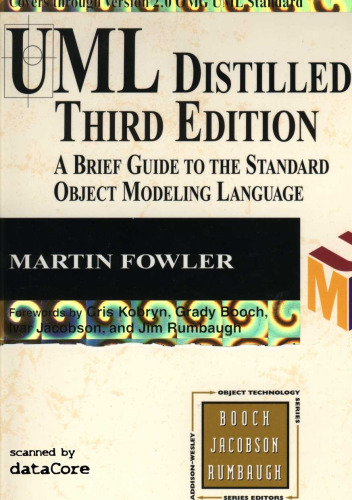 UML Distilled: A Brief Guide to the Standard Object Modeling Language