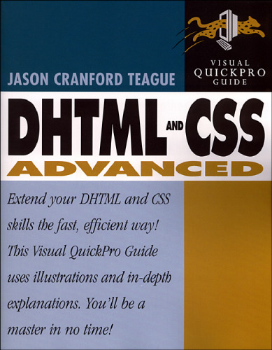 DHTML and CSS Advanced: Visual QuickPro Guide