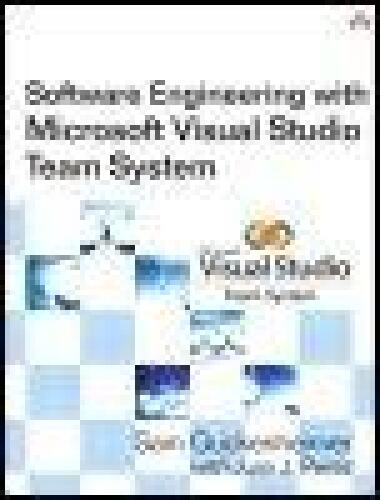 Software Engineering with Microsoft Visual Studio Team System