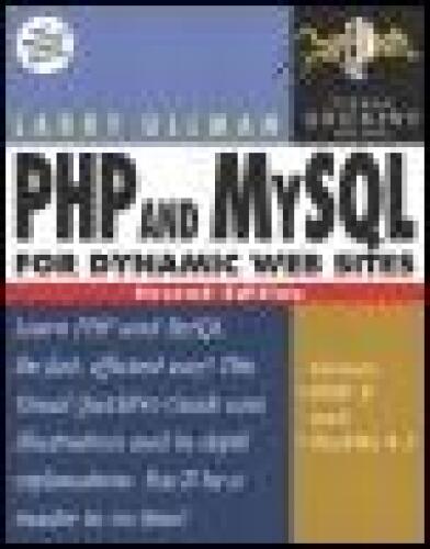 PHP and MySQL for Dynamic Web Sites: Visual QuickPro Guide