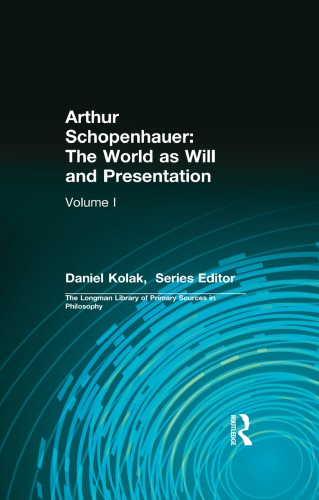 The world as will and presentation