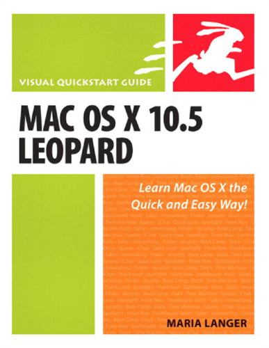 Mac OS X 10.5 Leopard: Visual QuickStart Guide