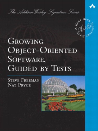 Growing object-oriented software, guided by tests
