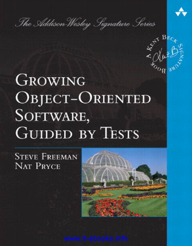 Growing Object-Oriented Software, Guided by Tests