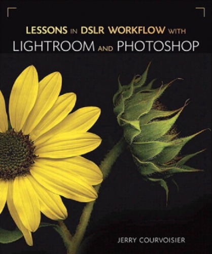 Lessons in DSLR workflow with Lightroom and Photoshop