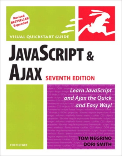 JavaScript and Ajax for the Web: Visual QuickStart Guide